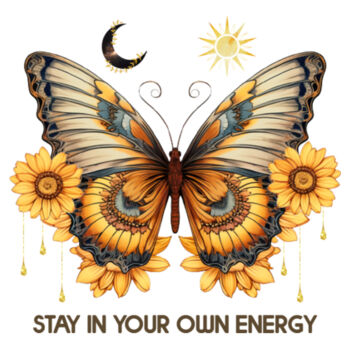 Stay in your own enery Diseño